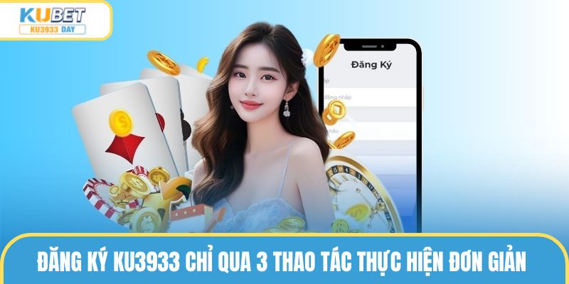 3 bước tạo nick đơn giản mở ra hành trình cá cược thú vị