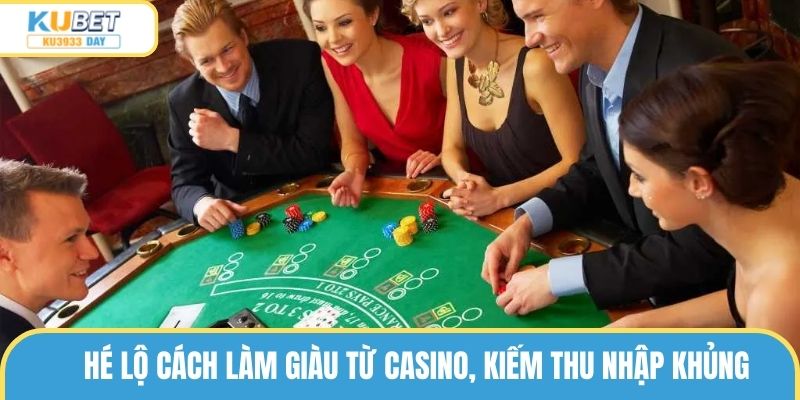 Làm Giàu Từ Casino