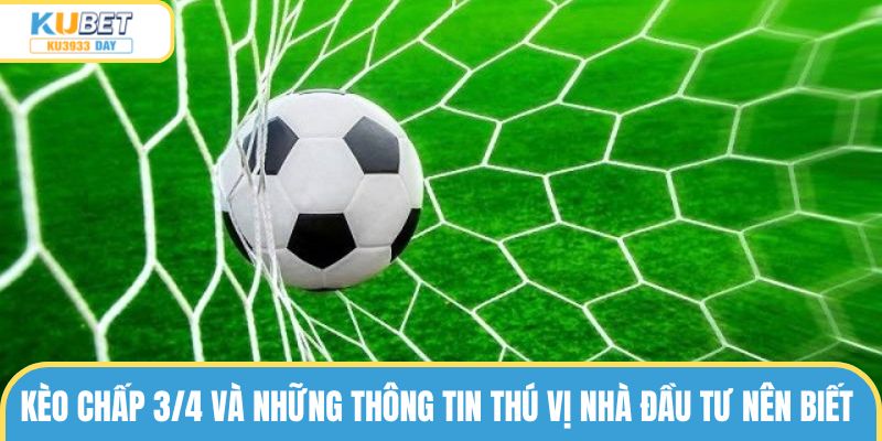 Kèo chấp 3/4