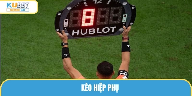 Kèo hiệp phụ