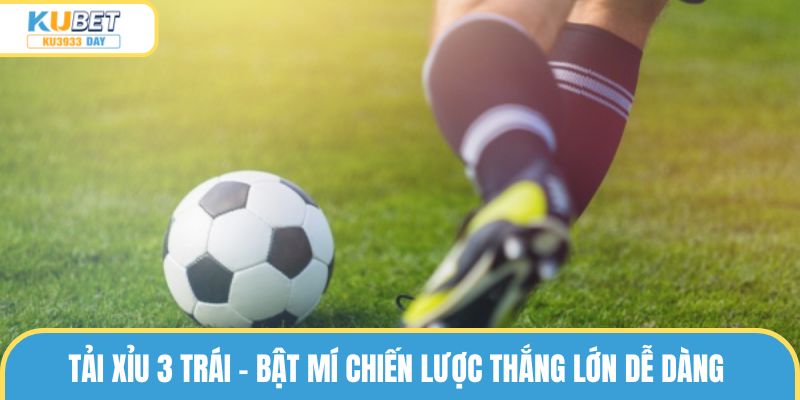 Tài xỉu 3 trái