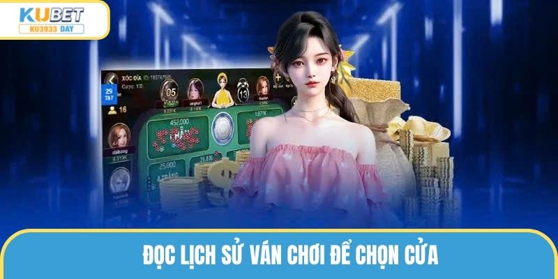 Đọc lịch sử ván chơi để chọn cửa